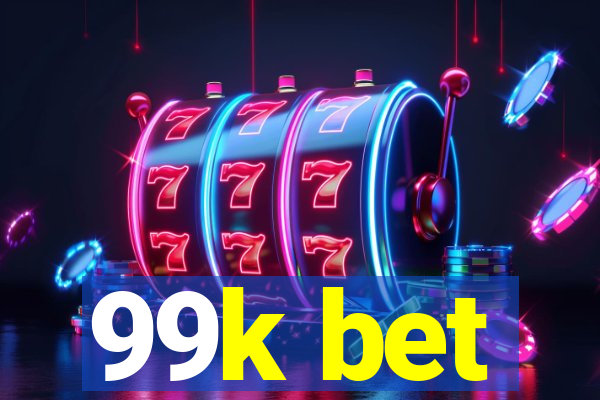 99k bet